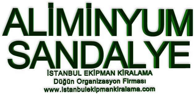 İstanbul kiralık Aliminyum Sandalye hizmetimizden yararlanabilirsiniz.