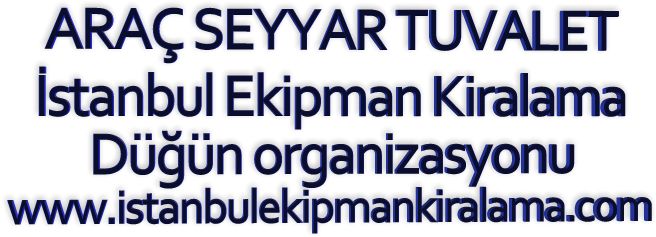 İstanbul kiralık Araç seyyar tuvalet hizmetimizden yararlanabilirsiniz.