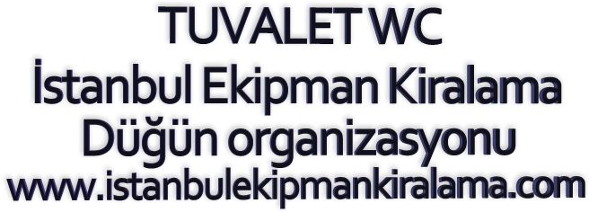 İstanbul kiralık Tuvalet wc hizmetimizden yararlanabilirsiniz.